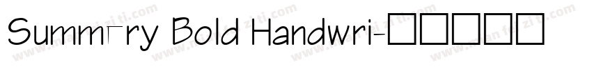 Summery Bold Handwri字体转换